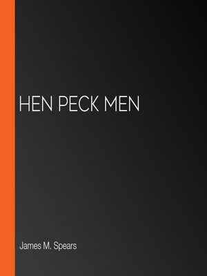 cover image of Hen Peck Men